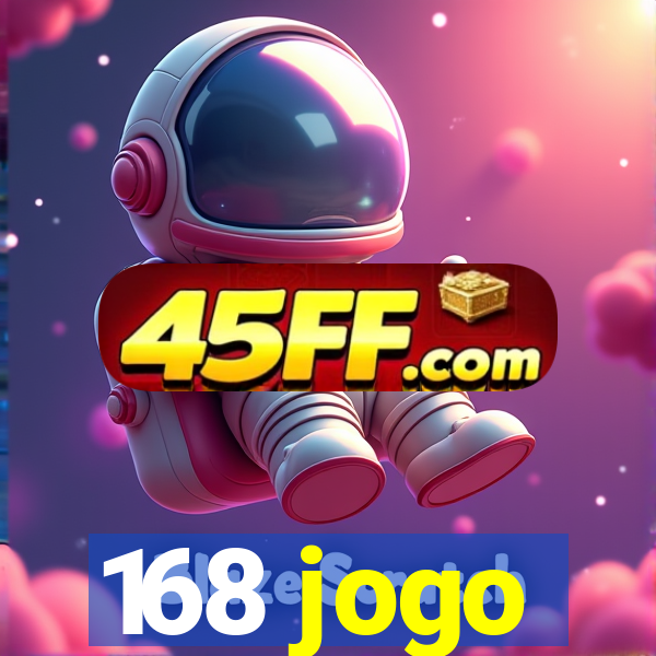168 jogo